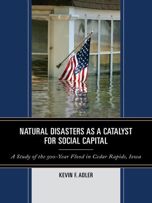 cover image of Natural Disasters as a Catalyst for Social Capital